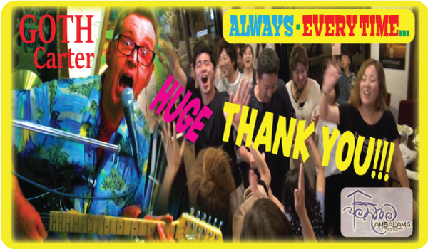 GOTH Carter 'always thank you!' live performance banner